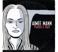 Mann, Aimee - Pavlov's Bell