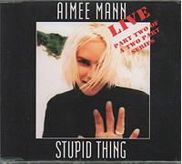 Mann Aimee - Stupid Thing
