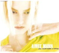 Mann,Aimee - You Could Make a Killing (US Import)