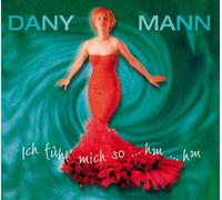 MANN, DANY - ICH FUHL MICH SO...HM!!!H