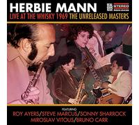 Mann, Herbie - Live At The Whiskey 1969: The Unreleased Masters (2 CD)