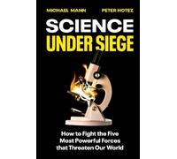 Mann, Michael Science Under Siege Book NUOVO