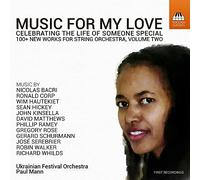 Nicolas Bacri Music for My Love: Celebrating the Life of Someone Special - (CD)