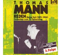 Mann,Thomas - Reden 3!Meine Zeit (1876-1950),Vortrag Anlässlich