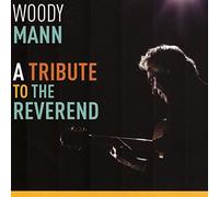 Mann, Woody - A Tribute To The Reverend