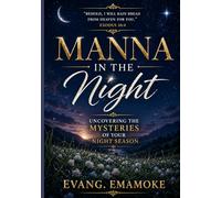 Manna In The Night