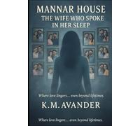 Mannar House: The Wife Who Spoke in Her Sleep