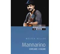 Mannarino. Cercare i colori