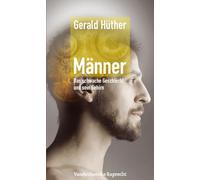 Manner - Das Schwache Geschlecht Und Sein Gehirn