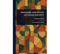 Manners and Rules of Good Society