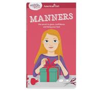 Manners: The Secrets to Grace, Confidence, and Being Your Best
