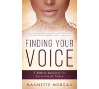 Mannette Morgan Finding Your Voice (Copertina rigida)