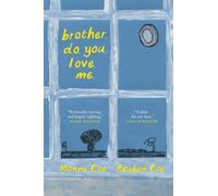 Manni Coe Brother. Do. You. Love. Me. (Copertina rigida)