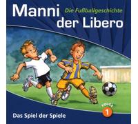 Manni der Libero - (1)das Spiel der Spiele