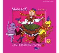 Mannick - Vol. 1-Chante Pour Les Enfants