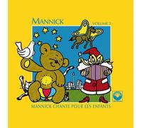 Mannick - Vol. 3-Chante Pour Les Enfants