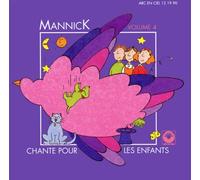 Mannick - Vol. 4-Chante Pour Les Enfants