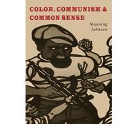 Manning Johnson Color, Communism and Common Sense (Tascabile)