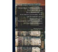 Manning Leonard Memorial, Genealogical, Historical, and Biogr (Copertina rigida)