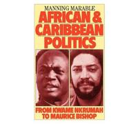 Manning Marable African and Caribbean Politics (Tascabile) Haymarket