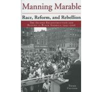 Manning Marable Race, Reform, and Rebellion (Tascabile)