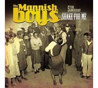 Mannish Boys, the - Shake for Me