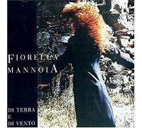 Mannoia Fiorella - Di Terra E Di Vento