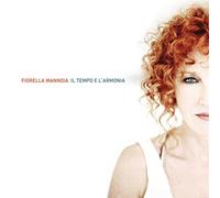Mannoia Fiorella - Il Tempo E L'Armonia