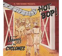 Manny Jr & The Cyclones - Hot Bop