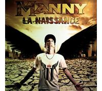 Manny "la Naissance"
