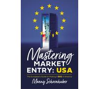 Manny Schoenhuber Mastering Market Entry (Copertina rigida)