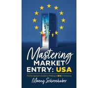 Manny Schoenhuber Mastering Market Entry (Tascabile)