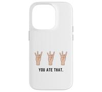 Mano che tiene il numero otto 8 nella lingua dei segni che hai mangiato Custodia per iPhone 14 Pro