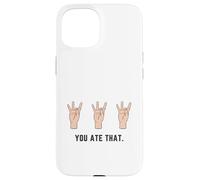 Mano che tiene il numero otto 8 nella lingua dei segni che hai mangiato Custodia per iPhone 15
