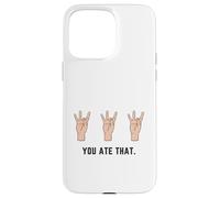 Mano che tiene il numero otto 8 nella lingua dei segni che hai mangiato Custodia per iPhone 15 Pro Max