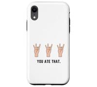 Mano che tiene il numero otto 8 nella lingua dei segni che hai mangiato Custodia per iPhone XR
