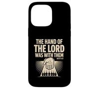 Mano del Signore Atti 11:21 - Potente fede cristiana Custodia per iPhone 14 Pro Max