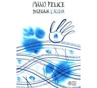 Mano felice disegna l'acqua