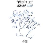 Mano felice disegna l'aria