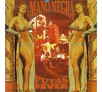 Mano Negra Pa's Fever (CD) Album