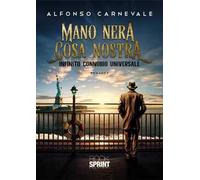 Mano Nera. Cosa Nostra