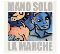 Mano Solo - La Marche