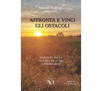 Manoel Roberto AssunҪão Affronta E Vinci Gli Ostacoli (Tascabile)