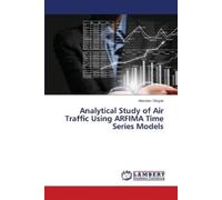 Manohar Dingari Analytical Study of Air Traffic Using ARFIMA Time Se (Tascabile)