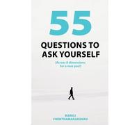 Manoj Chenthama 55 Questions to Ask Yourself, Across 8 Dimensions fo (Tascabile)