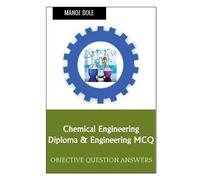 Manoj Dole Chemical Engineering Diploma & Engineering MCQ (Tascabile)
