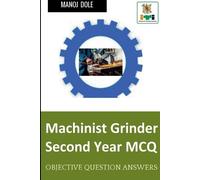 Manoj Dole Machinist Grinder Second Year MCQ (Tascabile)