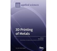 Manoj Gupta 3D Printing of Metals (Tascabile)