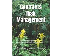 Manoj Kumar Var Contracts Risk Management for Large Landscaping Cont (Tascabile)