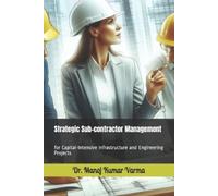 Manoj Kumar Varma Strategic Sub-contractor Management (Tascabile)